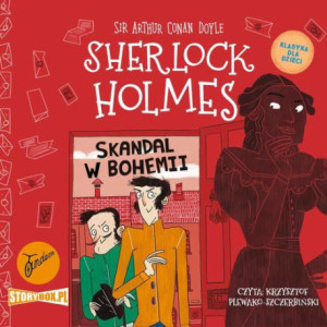 Klasyka dla dzieci. Sherlock Holmes. Tom 11. Skandal w Bohemii [Audiobook] [mp3]