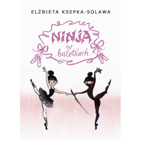 Ninja w baletkach [E-Book] [epub]