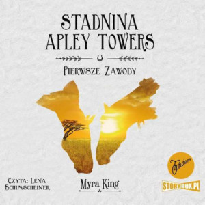 Stadnina Apley Towers. Tom 1. Pierwsze zawody [Audiobook] [mp3]