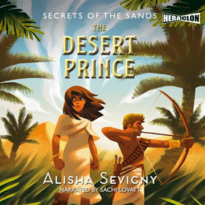 Secrets of the Sands, Book 2 The Desert Prince [Audiobook] [mp3]