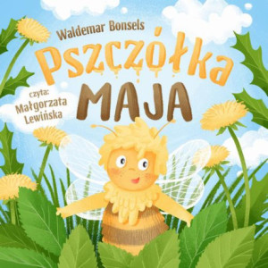 Pszczółka Maja [Audiobook]...