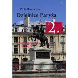 Dzielnice Paryża. 2. Dzielnica Paryża [E-Book] [pdf]