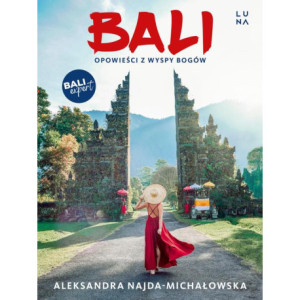 Bali. Opowieści z Wyspy Bogów [E-Book] [epub]