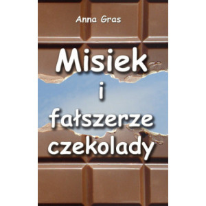 Misiek i fałszerze czekolady [E-Book] [pdf]