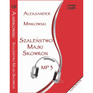 Szaleństwo Majki Skowron [Audiobook] [mp3]