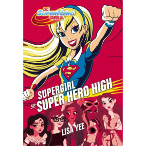 Supergirl w Super Hero High [E-Book] [mobi]