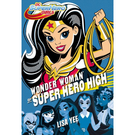 Wonder Woman w Super Hero High [E-Book] [mobi]
