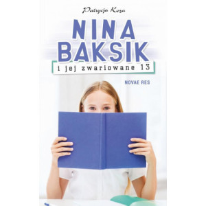 Nina Baksik i jej zwariowane 13 [E-Book] [epub]