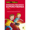 Niki i Tesla. Magiczna rękawica supercyborga [E-Book] [pdf]