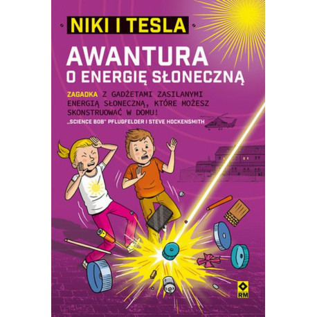 Niki i Tesla. Awantura o energię słoneczną [E-Book] [pdf]