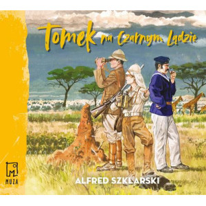 Tomek na Czarnym Lądzie [Audiobook] [mp3]