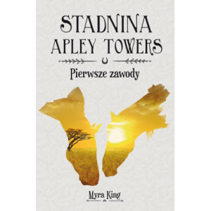 Stadnina Apley Towers. Tom 1. Pierwsze zawody [E-Book] [epub]