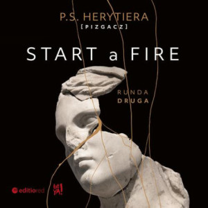 Start a Fire. Runda druga [Audiobook] [mp3]