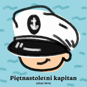 Piętnastoletni kapitan [Audiobook] [mp3]