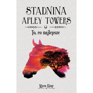 Stadnina Apley Towers. Tom 5. To, co najlepsze [E-Book] [mobi]