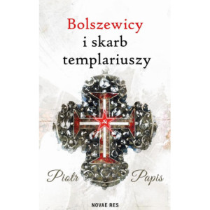 Bolszewicy i skarb templariuszy [E-Book] [mobi]