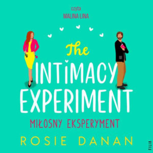 The Intimacy Experiment. Miłosny eksperyment [Audiobook] [mp3]