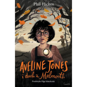 Aveline Jones i duch z Malmouth. Tom 1 [E-Book] [epub]