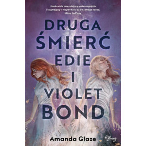 Druga śmierć Edie i Violet Bond [E-Book] [mobi]