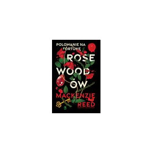 Polowanie na fortunę Rosewoodów [E-Book] [epub]
