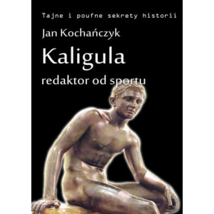 Kaligula - redaktor od sportu [E-Book] [mobi]