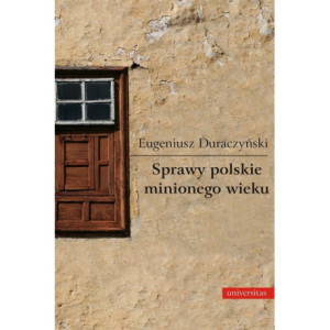Sprawy polskie minionego wieku [E-Book] [pdf]