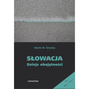 Słowacja Dzieje obojętności [E-Book] [pdf]