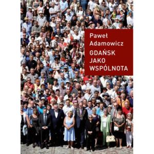 Gdańsk jako wspólnota [E-Book] [mobi]