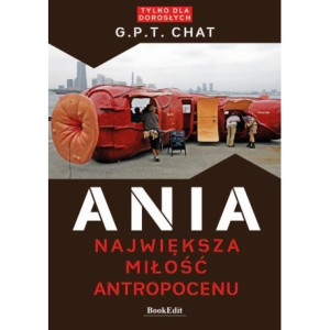 Ania. Największa miłość antropocenu [E-Book] [pdf]