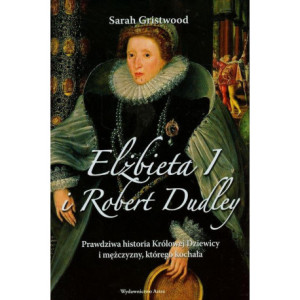 Elżbieta I i Robert Dudley [E-Book] [epub]