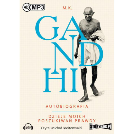Gandhi Autobiografia Dzieje moich poszukiwań prawdy [Audiobook] [mp3]