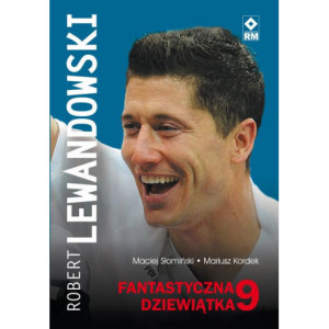 Robert Lewandowski Fantastyczna 9 [E-Book] [mobi]