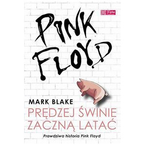 Pink Floyd - Prędzej świnie zaczną latać [E-Book] [mobi]