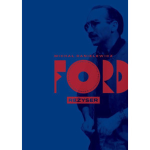 Ford. Reżyser [E-Book] [epub]