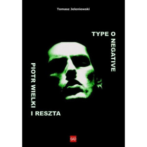 Type O Negative Piotr Wielki i reszta [E-Book] [pdf]
