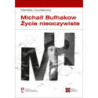 Michaił Bułhakow Życie nieoczywiste [E-Book] [pdf]
