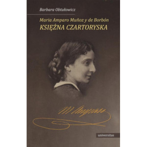 Maria Amparo Munoz y de Borbon księżna Czartoryska [E-Book] [pdf]