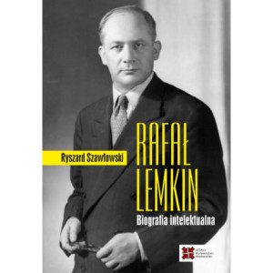Rafał Lemkin. Biografia intelektualna [E-Book] [pdf]