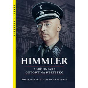 Himmler Zbrodniarz gotowy...