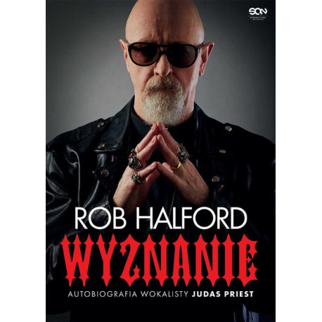 Rob Halford. Wyznanie. Autobiografia wokalisty Judas Priest [E-Book] [mobi]