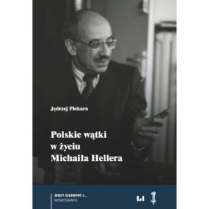 Polskie wątki w życiu Michaiła Hellera [E-Book] [pdf]