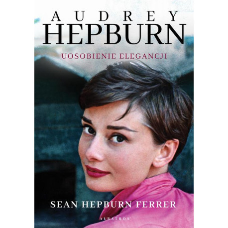 Audrey Hepburn Uosobienie elegancji [E-Book] [mobi]