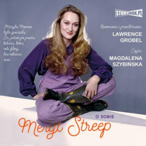 Meryl Streep o sobie [Audiobook] [mp3]