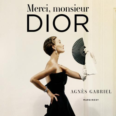 Merci, monsieur Dior [Audiobook] [mp3]