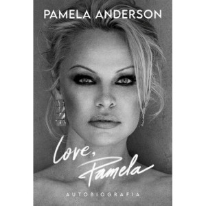 Love, Pamela. Autobiografia [E-Book] [mobi]