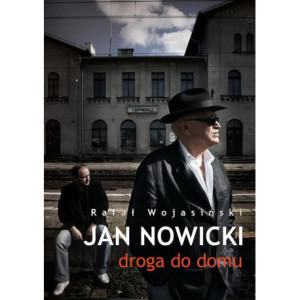 Jan Nowicki. Droga do domu [E-Book] [mobi]