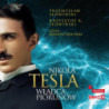 Nikola Tesla. Władca piorunów [Audiobook] [mp3]