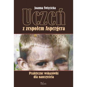 Uczeń z zespołem Aspergera [E-Book] [epub]