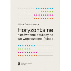 Horyzontalne nierówności edukacyjne we współczesnej Polsce [E-Book] [pdf]