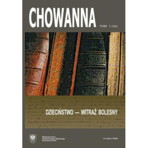 „Chowanna” 2010, R. 53 (66), T. 1 (34) Dzieciństwo – witraż bolesny [E-Book] [pdf]